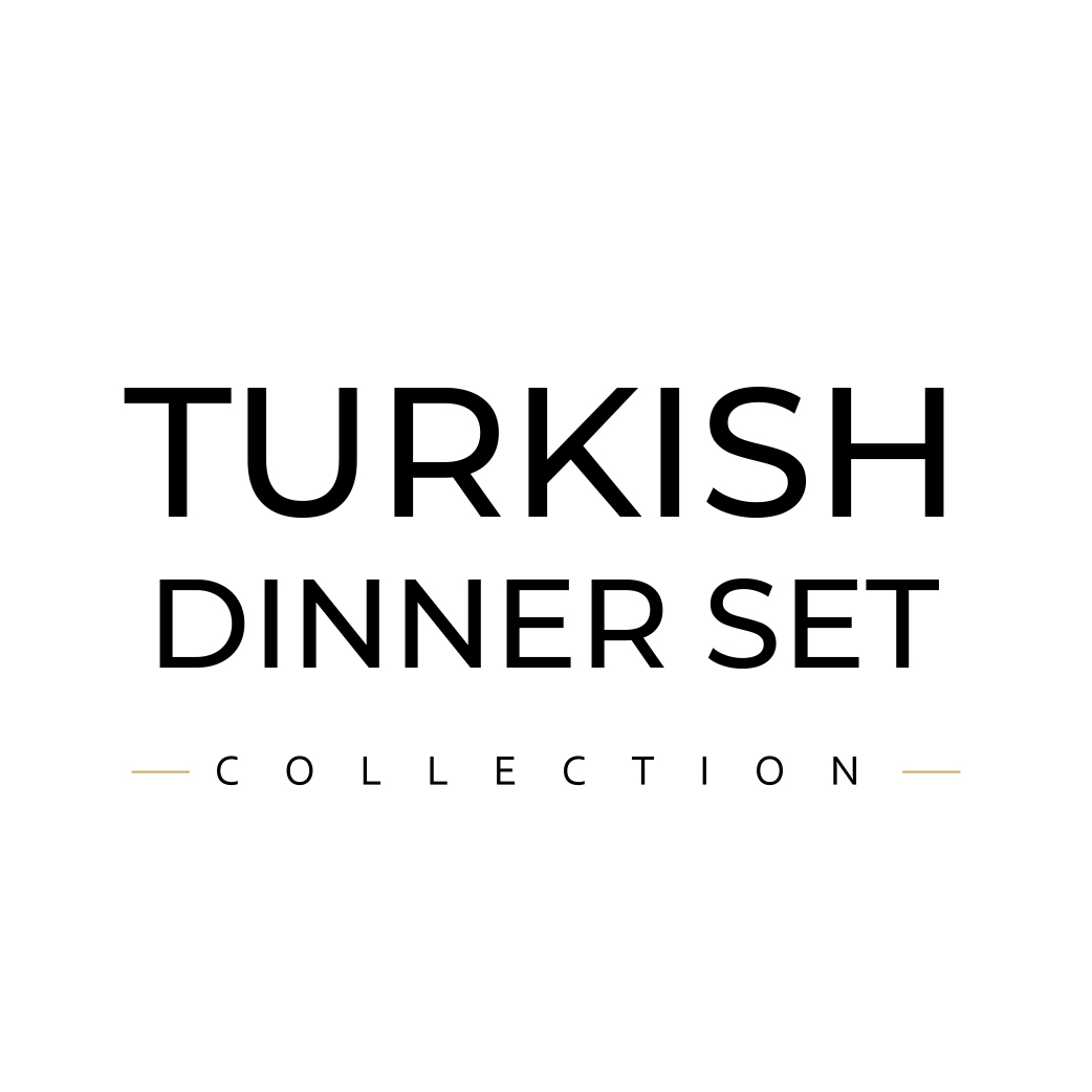Turkish Dinner Set 
